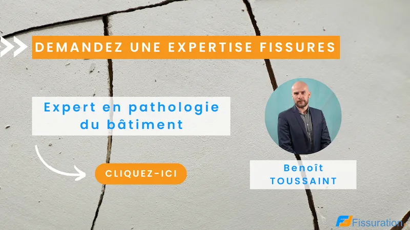 Expert fissures Benoit TOUSSAINT