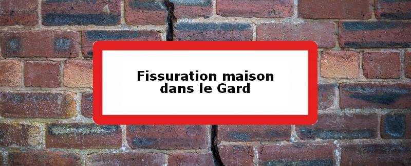 Fissuration maison Gard (30)