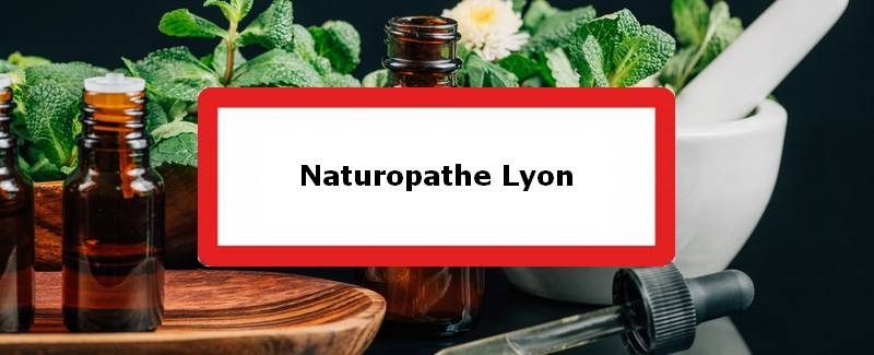 Naturopathe Lyon