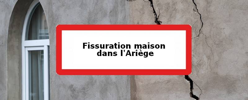 Fissuration maison Ariège (09)